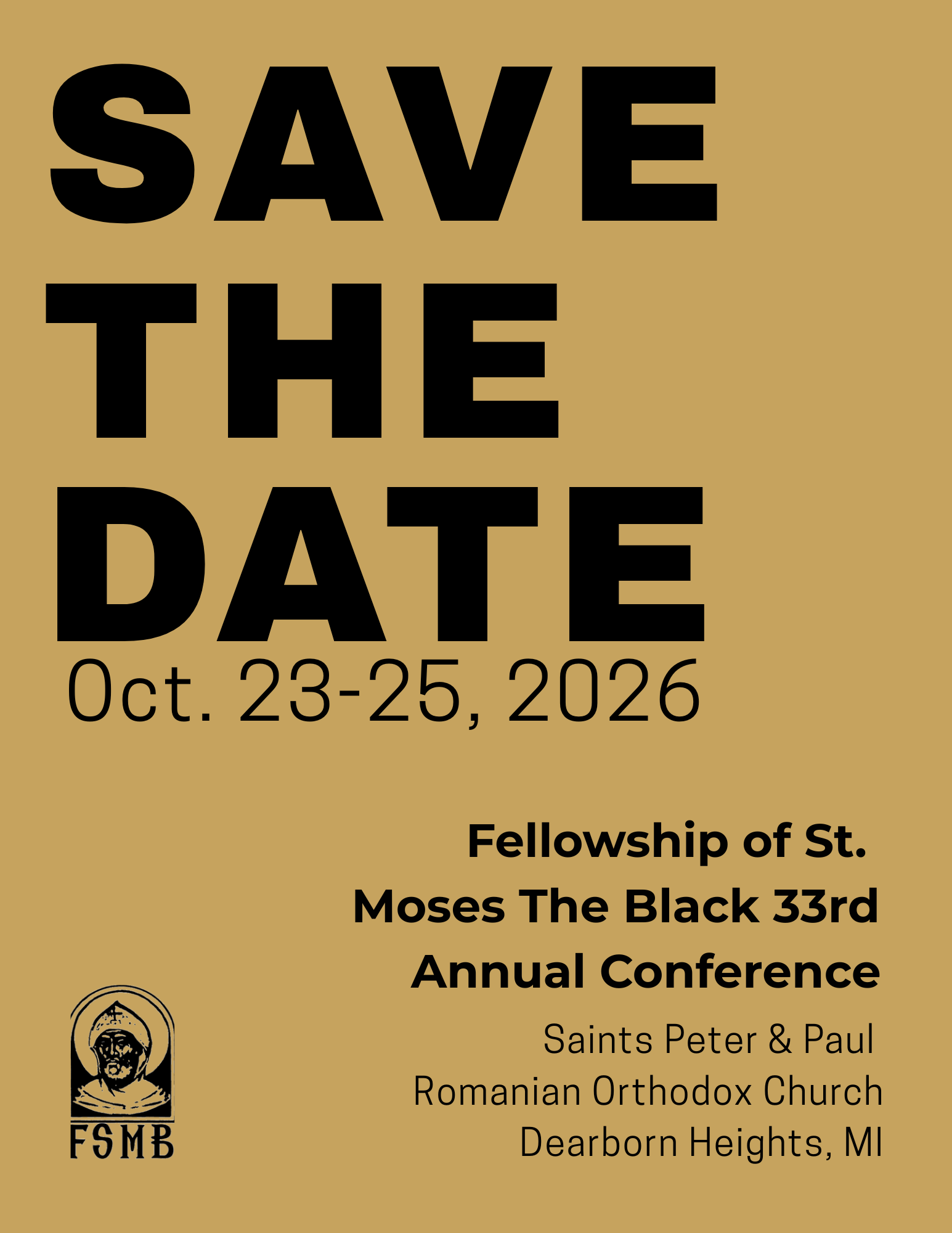 Save the date for the Fellowship of St Moses the Black Conferece 2026 on October 23 to 25.